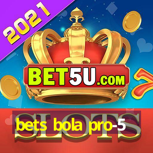 bets bola pro